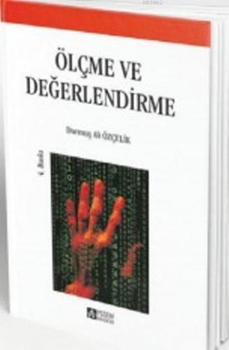 Ölçme ve Değerlendirme | Durmuş Ali Özçelik | Pegem Akademi Yayıncılık