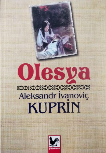 Olesya | Aleksandr İvanoviç Kuprin | Kapadokya Yayınevi