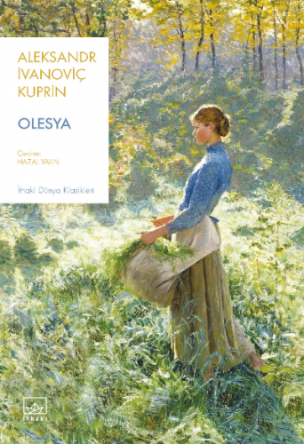 Olesya | Aleksandr İvanoviç Kuprin | İthaki Yayınları