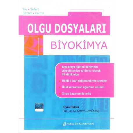 Olgu Dosyaları - Biyokimya | M. Koray Gümüştaş | Nobel Tıp Kitabevi