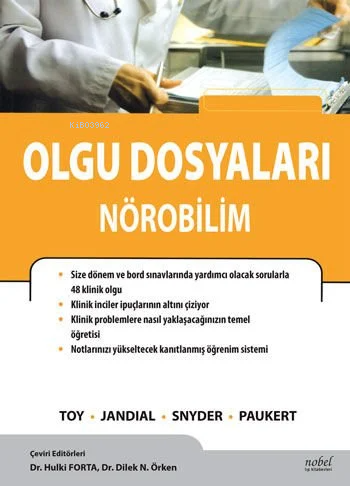 Olgu Dosyaları - Nörobilim | Hulki Forta | Nobel Tıp Kitabevi