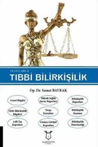 Olgularla Tıbbi Bilirkişilik | Samet Bayrak | Akademisyen Kitabevi