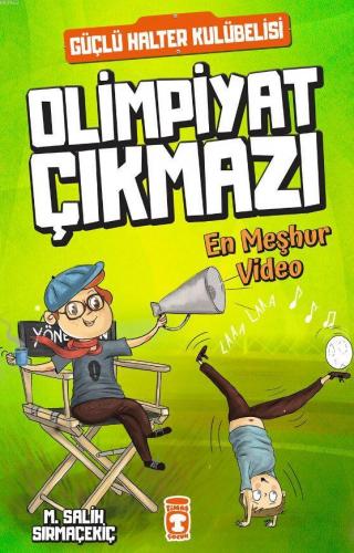 Olimpiyat Çıkmazı; En Meşhur Video | Mehmet Salih Sırmaçekiç | Timaş Ç