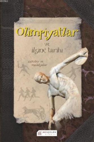 Olimpiyatlar; ve İlginç Tarihi | David Arscott | Akılçelen Kitaplar