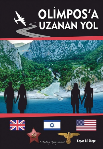 Olimpos’a Uzanan Yol | Yaşar Ali Meşe | E-Kitap Yayıncılık