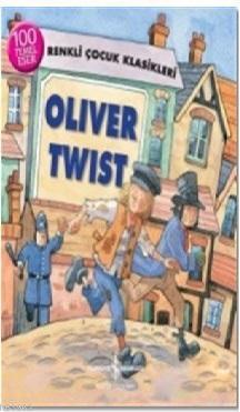 Oliver Twist; Renkli Çocuk Klasikleri | Sasha Morton | Türkiye İş Bank