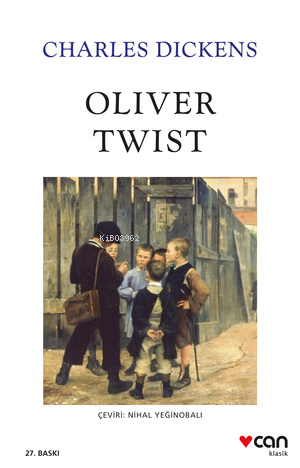 Oliver Twist | Charles Dickens | Can Yayınları