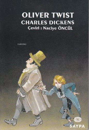 Oliver Twist | Charles Dickens | Saypa Yayınevi