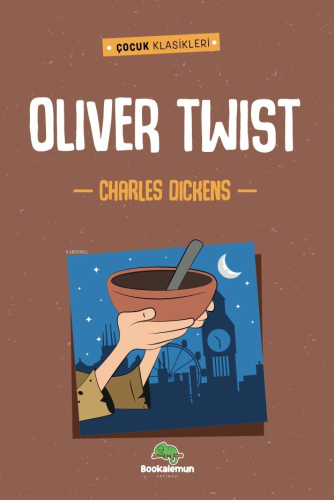 Oliver Twist | Charles Dickens | Bookalemun Yayınevi