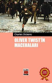 Oliver Twist'in Maceraları | Charles Dickens | Elips Kitap