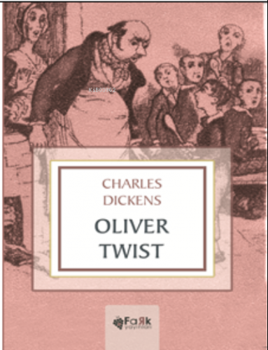 Oliwer twist | Charles Dickens | Fark Yayınları