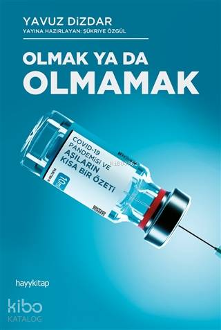 Olmak Ya Da Olmamak | Yavuz Dizdar | Hayy Kitap