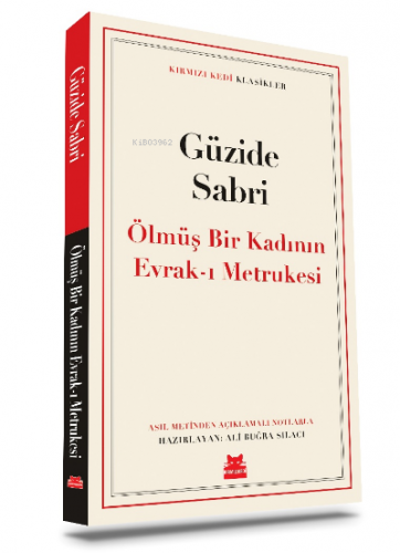 Ölmüş Bir Kadının Evrak-ı Metrukesi | Güzide Sabri | Kırmızıkedi Yayın