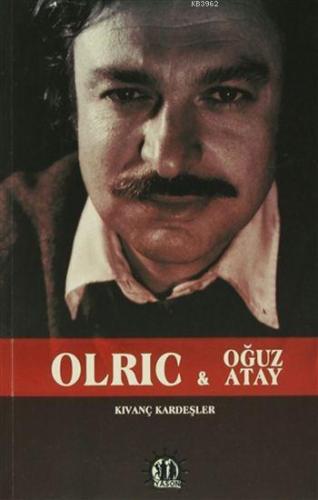 Olric ve Oğuz Atay | Kıvanç Kardeşler | Yason Yayınları