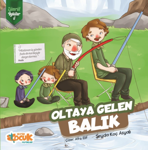 Oltaya Gelen Balık Zümrüt Öyküler 6 | Şeyda Koç Asyalı | Siyer Çocuk