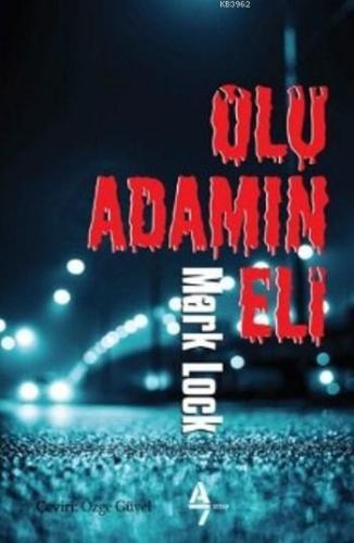 Ölü Adamın Eli | Mark Lock | A7 Kitap