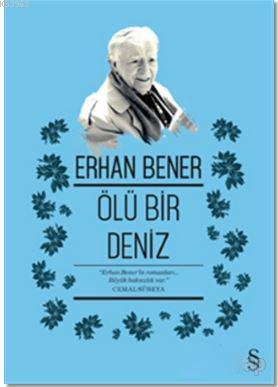 Ölü Bir Deniz | Erhan Bener | Everest Yayınları