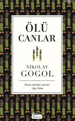 Ölü Canlar ( Bez Ciltli ) | Nikolay Vasilyeviç Gogol | Koridor Yayıncı