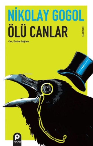 Ölü Canlar | Nikolay Vasilyeviç Gogol | Pınar Yayınları