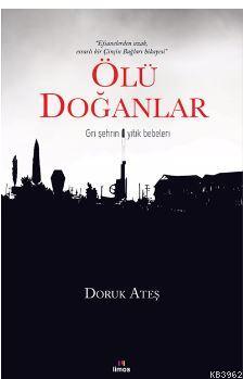 Ölü Doğanlar | Doruk Ateş | Limos Yayınları