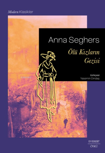 Ölü Kızların Gezisi | Anna Seghers | Everest Yayınları