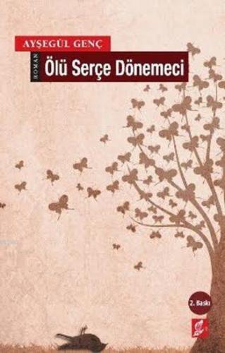 Ölü Serçe Dönemeci | Ayşegül Genç | Okur Kitaplığı Yayınları