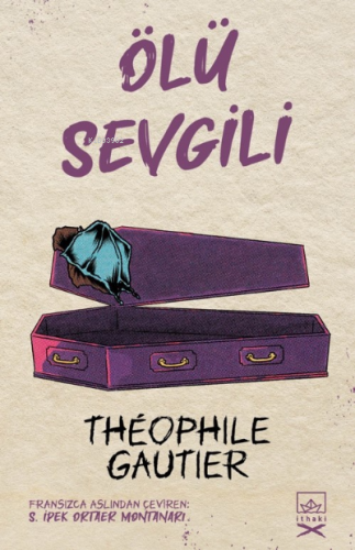 Ölü Sevgili | Théophile Gautier | İthaki Yayınları