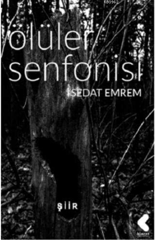 Ölüler Senfonisi | Sedat Emrem | Klaros Yayınları