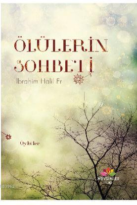 Ölülerin Sohbeti Öyküler | Emrah Bilge Merdivan | Mevsimler Kitap