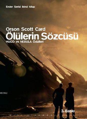 Ölülerin Sözcüsü; Ender Serisi İkinci Kitap | Orson Scott Card | Altık