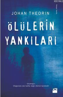 Ölülerin Yankıları | Johan Theorin | Doğan Kitap