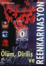 Ölüm Diriliş Reenkarnasyon | Vehbi Karakaş | Cihan Yayınları