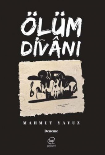 Ölüm Divanı | Mahmut Yavuz | Çizge Yayıncılık