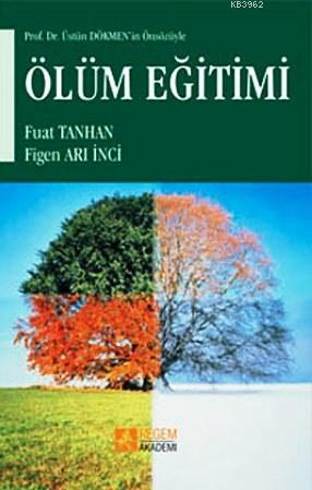 Ölüm Eğitimi | Figen Arı İnci | Pegem Akademi Yayıncılık