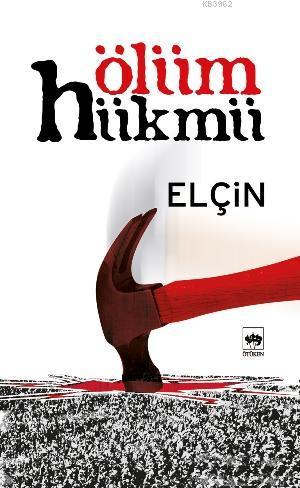 Ölüm Hükmü | Elçin Efendiyev | Ötüken Neşriyat