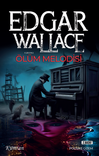 Ölüm Melodisi | Edgar Wallace | Kumran Yayınları