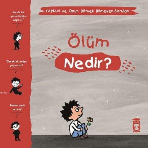 Ölüm Nedir? - Yaman ve Onun Bitmek Bilmeyen Soruları | Gwénaelle Boule