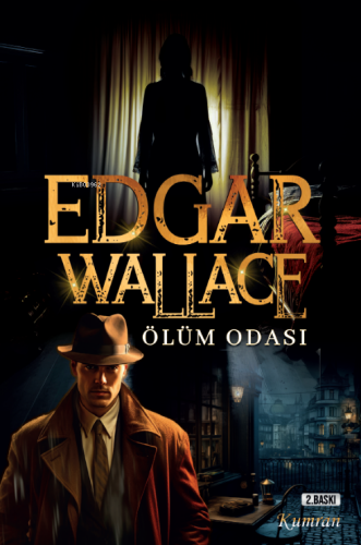 Ölüm Odası | Edgar Wallace | Kumran Yayınları