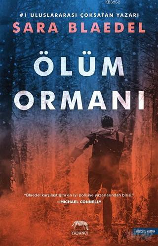 Ölüm Ormanı | Sara Blaedel | Yabancı Yayınları