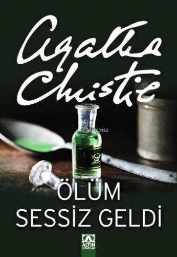 Ölüm Sessiz Geldi | Agatha Christie | Altın Kitaplar