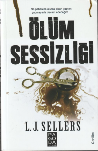 Ölüm Sessizliği | L. J. Sellers | Pagoda Yayınları