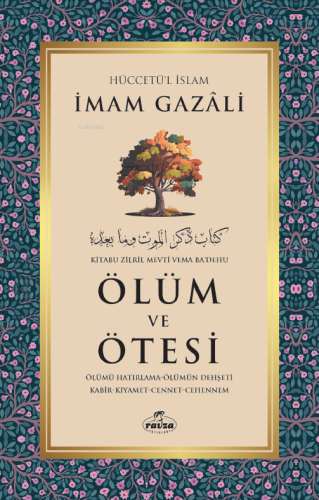 Ölüm ve Ötesi | İmam-ı Gazali | Medine Yayıncılık