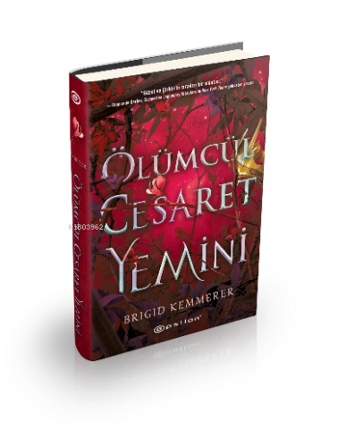 Ölümcül Cesaret Yemini | Brigid Kemmerer | Epsilon Yayınevi