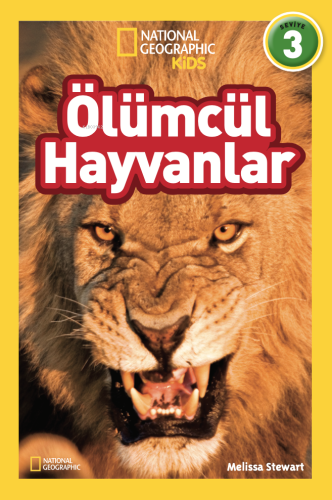 Ölümcül Hayvanlar (Seviye 3); National Geographic Kids | Melissa Stewa