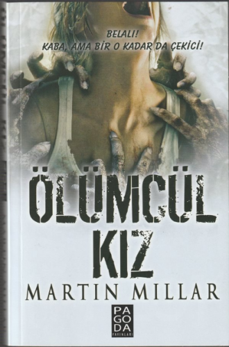 Ölümcül Kız | Martin Millar | Pagoda Yayınları