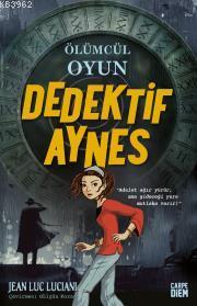 Ölümcül Oyun (Dedektif Aynes) | Jean Luc Luciani | Carpe Diem Kitap