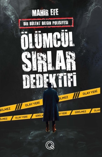 Ölümcül Sırlar Dedektifi | Mahir Efe | Q Yayınları