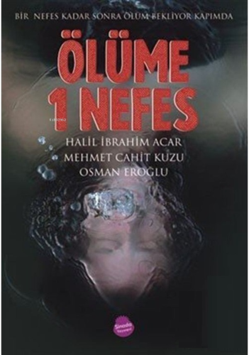 Ölüme 1 Nefes | Osman Eroğlu | Sinada Kitap