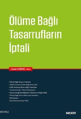 Ölüme Bağlı Tasarrufların İptali | Cemal Güneri | Seçkin Yayıncılık