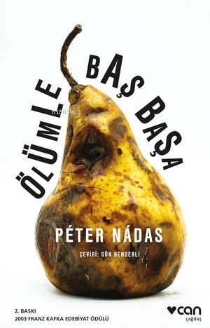 Ölümle Baş Başa | Peter Nadas | Can Yayınları